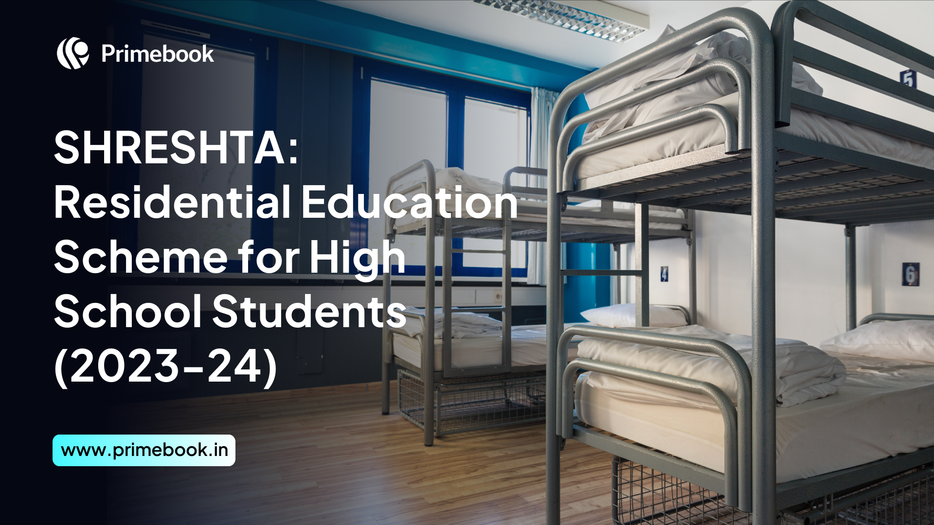 SHRESHTA: Residential Education Scheme for High School Students 