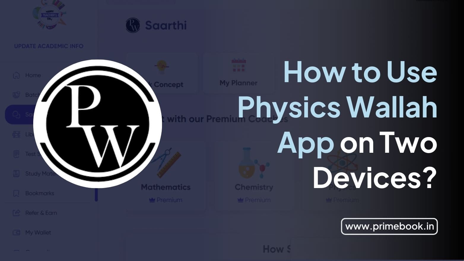 How to Use Physics Wallah App on Two Devices?