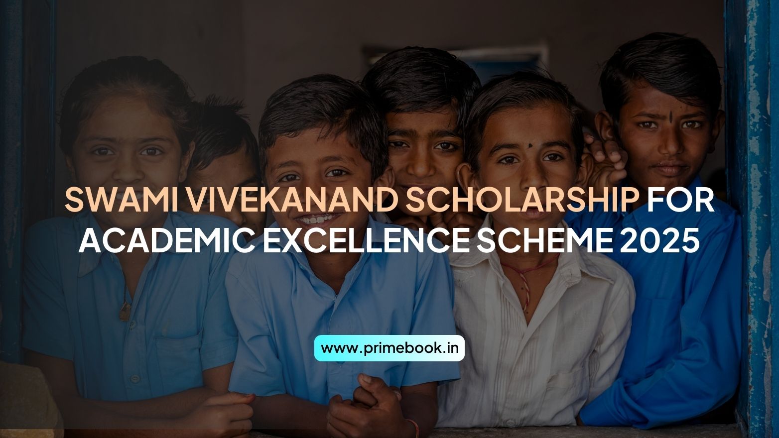 Swami Vivekanand Scholarship for Academic Excellence Scheme 2025